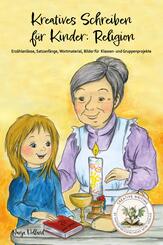 Kreatives Schreiben f&uuml;r Kinder: Religion