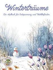 Wintertr&auml;ume - Ein Malbuch f&uuml;r Entspannung und Wohlbefinden