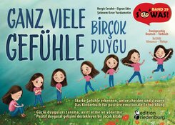 Ganz viele Gefühle - Starke Gefühle erkennen, unterscheiden und steuern: Das Kinderbuch für positive emotionale Entwicklung | Bircok Duygu - Güclü duygulari tanima, ayirt etme ve yönetme: Pozitif duygusal gelisimi destekleyen bir cocuk kitabi (eBook, ePUB)
