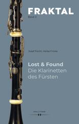 Lost & Found. Die Klarinetten des F&uuml;rsten