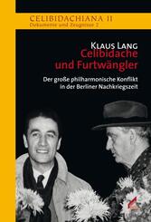 Celibidache und Furtw&auml;ngler