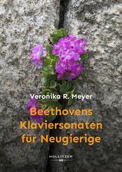 Beethovens Klaviersonaten f&uuml;r Neugierige