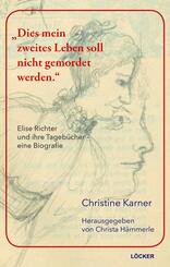 "Dies mein zweites Leben soll nicht gemordet werden"