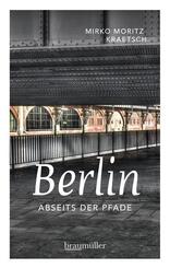 Berlin abseits der Pfade.Bd.1