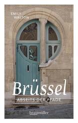 Br&uuml;ssel abseits der Pfade