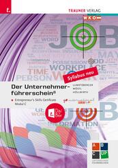 Der Unternehmerf&uuml;hrerschein - Entrepreneur's Skills Certificate, Modul C + E-Book