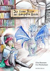 Der kleine Ritter mit dem gro&szlig;en Herzen