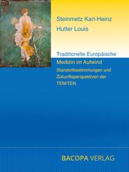 Traditionelle Europ&auml;ische Medizin im Aufwind.