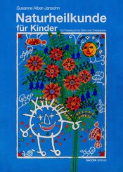 Naturheilkunde f&uuml;r Kinder