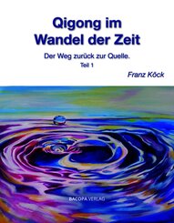 Qigong im Wandel der Zeit