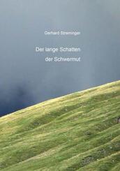 Der lange Schatten der Schwermut