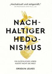 Nachhaltiger Hedonismus