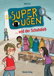 Die Superaugen und der Schuhdieb