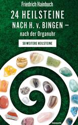 24 Heilsteine nach H. v. Bingen - nach der Organuhr