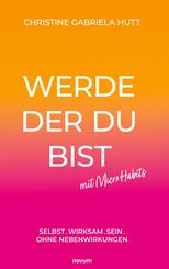 Werde der Du bist mit Micro Habits