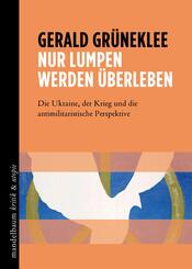 Nur Lumpen werden &uuml;berleben