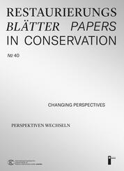 Restaurierungsbl&auml;tter - Papers in Conservation Band 40