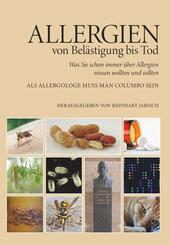 Allergien - von Bel&auml;stigung bis Tod