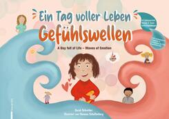 Ein Tag voller Leben - Gef&uuml;hlswellen