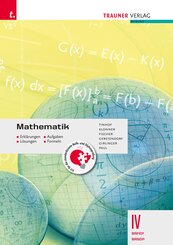 Mathematik IV BAFEP/BASOP - Erkl&auml;rungen, Aufgaben, L&ouml;sungen, Formeln