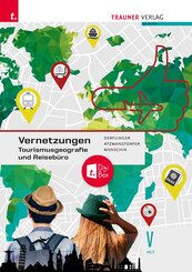 Vernetzungen - Tourismusgeografie und Reiseb&uuml;ro V HLT