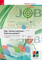 Der Unternehmerf&uuml;hrerschein - Entrepreneur's Skills Certificate, Modul UP + E-Book