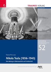 Nikola Tesla (1856 - 1943), Sein Beitrag zu Elektronik und Funktechnik