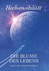 Hochsensibilität - Die Blume des Lebens (eBook, ePUB)