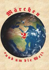 M&auml;rchen rund um die Welt