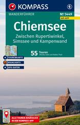 KOMPASS Wanderf&uuml;hrer Chiemsee, Zwischen Rupertiwinkel, Simssee und Kampenwand, 55 Touren mit Extra-Tourenkarte