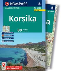 KOMPASS Wanderf&uuml;hrer Korsika, 80 Touren mit Extra-Tourenkarte