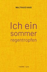 ich ein sommerregentropfen