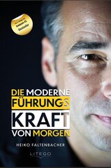 Die moderne F&uuml;hrungskraft von morgen