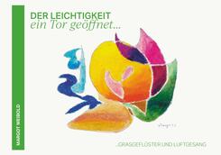 Der Leichtigkeit ein Tor ge&ouml;ffnet