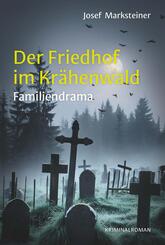 Der Friedhof im Kr&auml;henwald