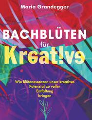 Bachbl&uuml;ten f&uuml;r Kreative