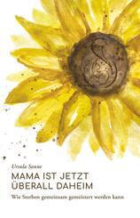 Mama ist jetzt &uuml;berall daheim