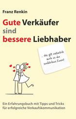 Gute Verk&auml;ufer sind bessere Liebhaber