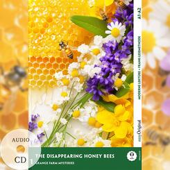 The Disappearing Honey Bees - Englische Krimi-Lekt&uuml;re A1-A2 (+ Audio-CD), m. 1 Audio, m. 1 Audio-CD, m. 1 Audio