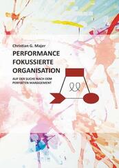 Performance Fokussierte Organisation