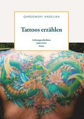 Tattoos erz&auml;hlen
