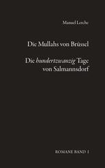 Die Mullahs von Br&uuml;ssel & Die hundertzwanzig Tage von Salmannsdorf.