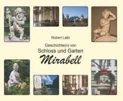 Geschichte(n) von Schloss und Garten Mirabell
