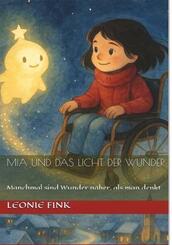 Mia und das Licht der Wunder