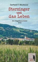 Sterzinger und das Leben