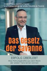 Das Gesetz der Savanne - Erfolg &uuml;berlebt
