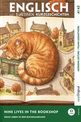 Englisch lernen mit lustigen Kurzgeschichten (A1-A2) - Nine Lives in the Bookshop (+ Audio-Online), m. 1 Audio, m. 1 Audio