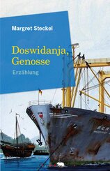 Doswidanja, Genosse